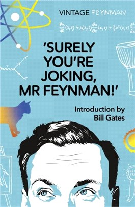 Surely You're Joking Mr Feynman：Adventures of a Curious Character