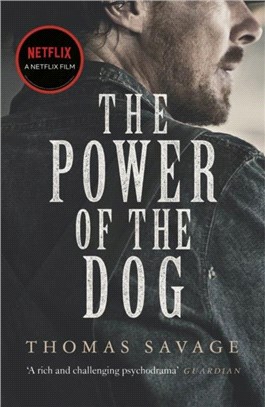 The Power of the Dog：SOON TO BE A NETFLIX FILM STARRING BENEDICT CUMBERBATCH
