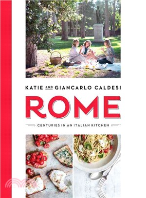 Rome: Centuries in an Italian Kitchen