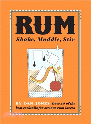 Rum :shake, muddle, stir /