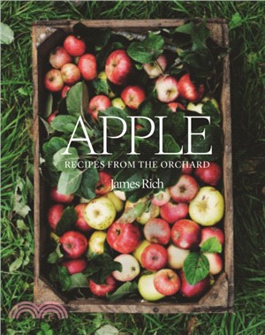 Apple: Recipes from the orchard