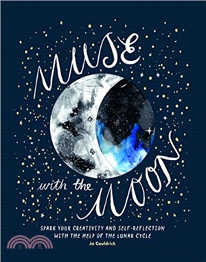 Muse with the Moon: Spark your creativity and self-reflection with the help of the lunar cycle