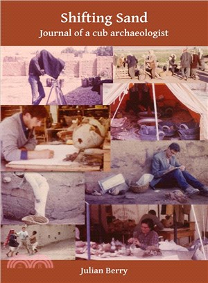 Shifting Sand ─ Journal of a Cub Archaeologist