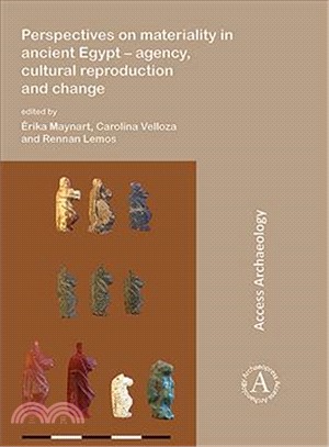 Perspectives on Materiality in Ancient Egypt ― Agency, Cultural Reproduction and Change