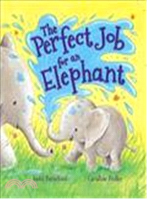 Storytime: The Perfect Job for an Elephant (精裝版)