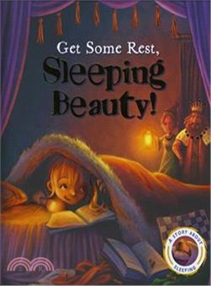Fairytales Gone Wrong: Get Some Rest, Sleeping Beauty!
