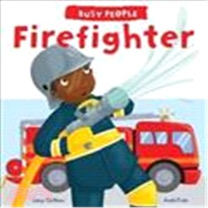 Busy People: Firefighter