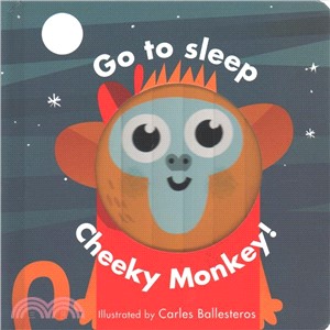 Little Faces: Go to Sleep Cheeky Monkey! (英國版)