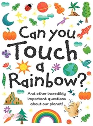 Little Know It All: Can You Touch a Rainbow?