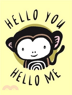 Hello You, Hello Me: A Soft Daytime Book With Mirrors (Wee Gallery)