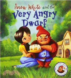 Fairytales Gone Wrong: Snow White and the Very Angry Dwarf