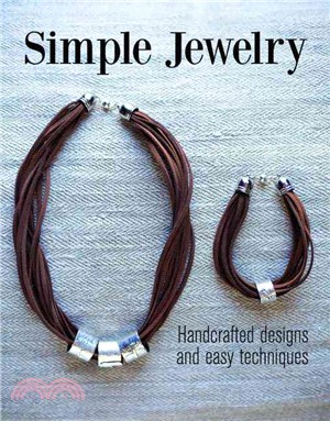 Simple Jewelry ─ Handcrafted Designs and Easy Techniques