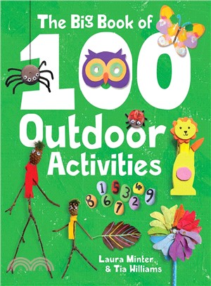 The Big Book of 100 Outdoor Activities