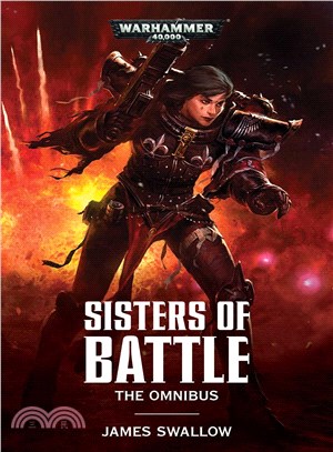 Sisters of Battle :The Omnib...