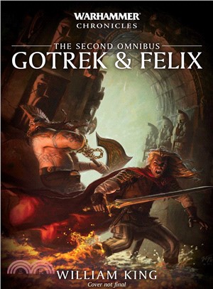 Gotrek & Felix