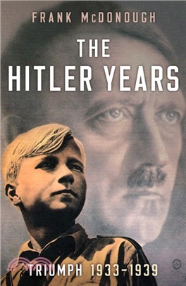 The Hitler Years：Triumph 1933-1939