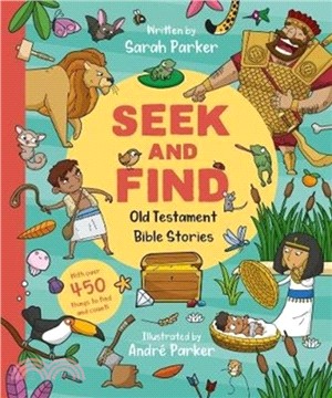 Seek and Find: Old Testament Bible Stories：With over 450 things to find and count!