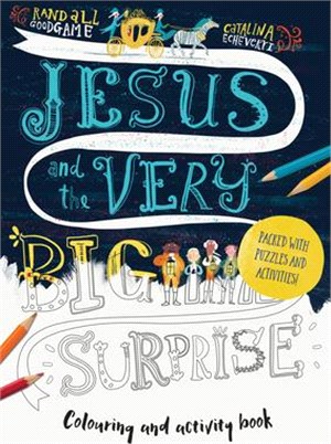 Jesus and the Very Big Surprise Activity Book: Packed with Puzzles and Activities
