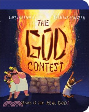 The God Contest Board Book: Jesus Is the Real God!