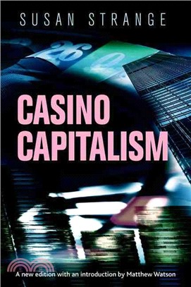 Casino Capitalism：With an Introduction by Matthew Watson