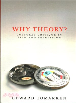 Why Theory? ─ Cultural Critique in Film and Television