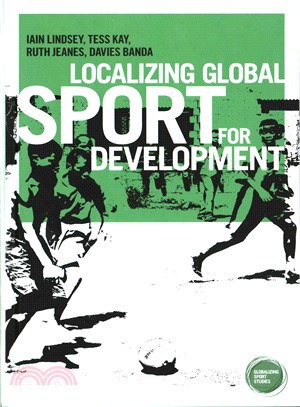 Localizing Global Sport for Development