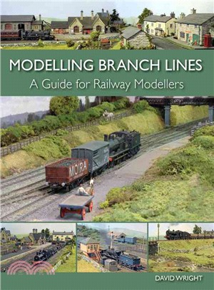 Modelling Branch Lines ― A Guide for Railway Modellers