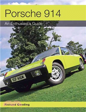 Porsche 914 ― An Enthusiast's Guide