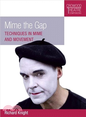 Mime the Gap ― Techniques in Mime and Movement