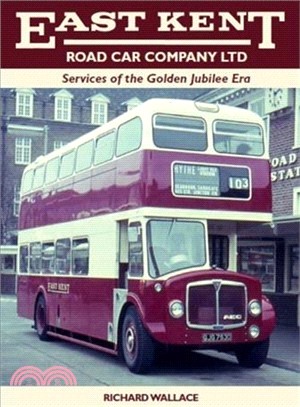 East Kent Road Car Company Ltd ― Services of the Golden Jubilee Era