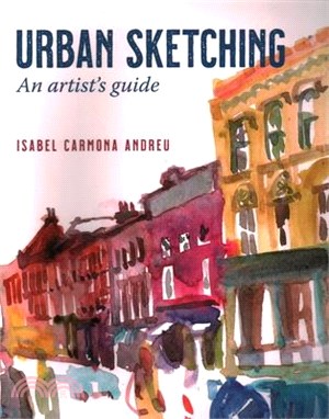 Urban Sketching ― An Artist's Guide