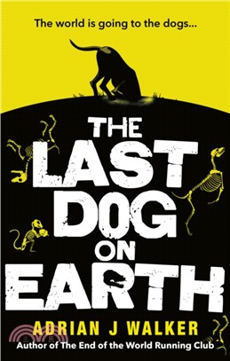 The Last Dog on Earth