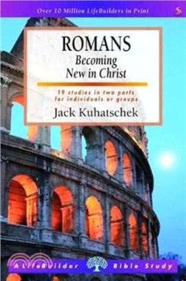 Romans：Becoming New in Christ