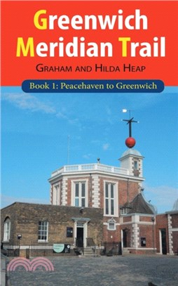 Greenwich Meridian Trail Book 1：Peacehaven to Greenwich
