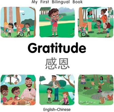 My First Bilingual Book-Gratitude (English-Chinese)