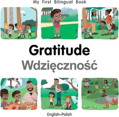 My First Bilingual Book-Gratitude (English-Polish)