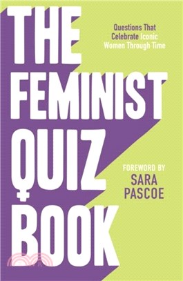 The Feminist Quiz Book：Foreword by Sara Pascoe!