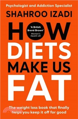 How Diets Make Us Fat