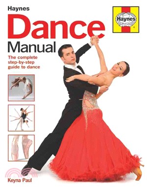 Haynes Dance Manual ─ The complete step-by-step guide