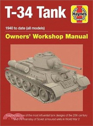 Soviet T-34 Tank Manual ― 1940 to Date (All Models)