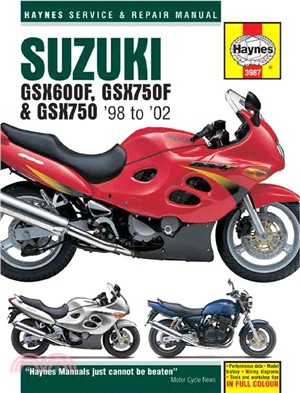 Haynes Suzuki GSX600F, GSX750F & GSX750 '98 to '02 Service and Repair Manual