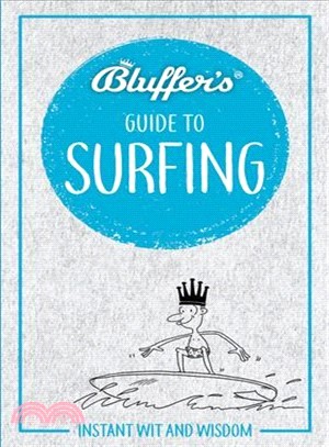 Bluffer's Guide to Surfing ― Instant Wit and Wisdom