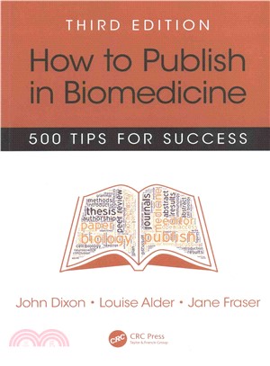 How to Publish in Biomedicine ─ 500 Tips for Success