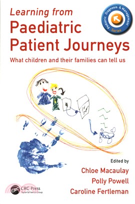 Learning from Paediatric Patient Journeys ─ What children and their families can tell us