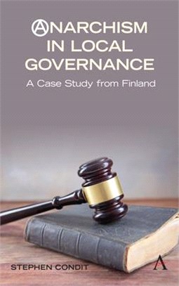 Anarchism in Local Governance ― A Case Study from Finland