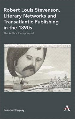 Robert Louis Stevenson, Literary Networks and Transatlantic Publishing in the 1890s ― The Author Incorporated