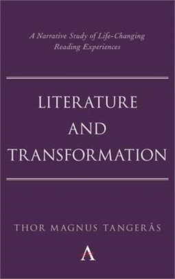 Literature and Transformation ― A Narrative Study of Life-changing Reading Experiences