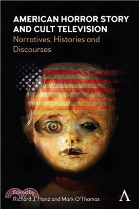 American Horror Story and Cult Television：Narratives, Histories and Discourses