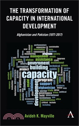 Transformation of Capacity in International Development: Afghanistan and Pakistan (1977-2017)