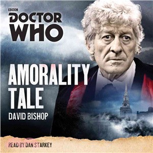 Amorality Tale ― A 3rd Doctor Novelisation